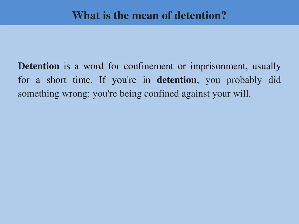 what is the mean of detention