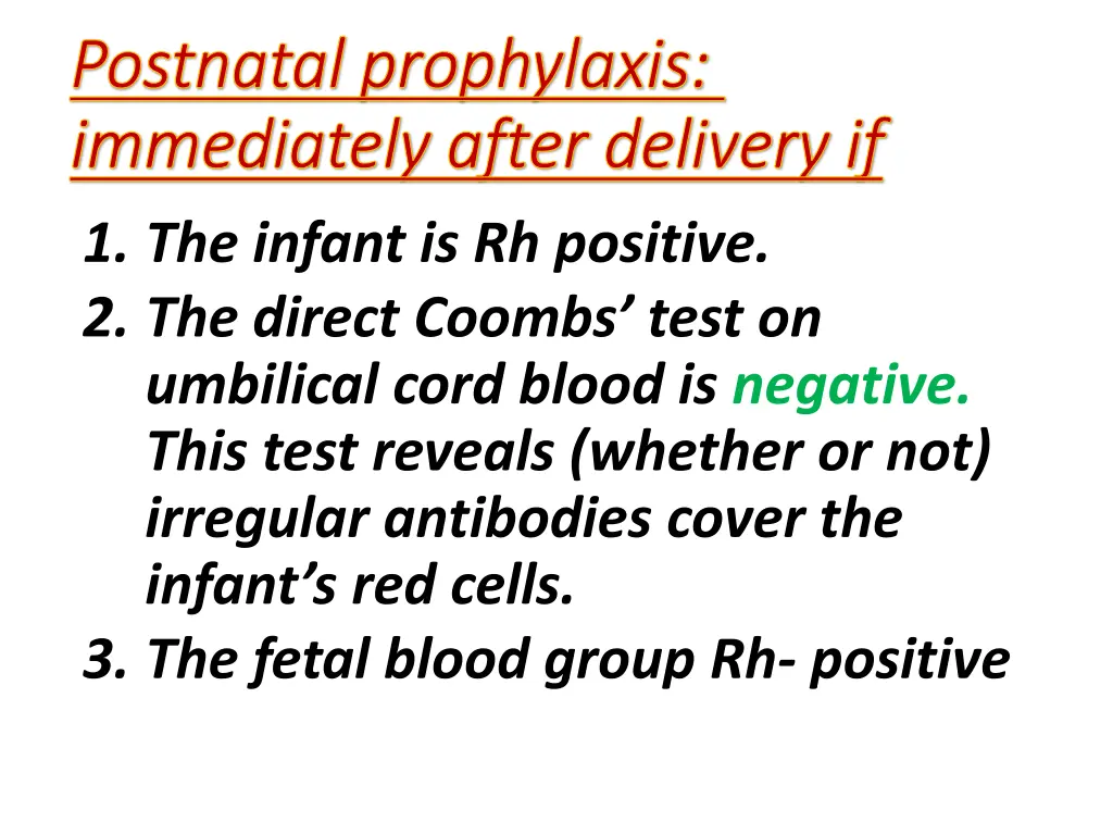 postnatal prophylaxis postnatal prophylaxis