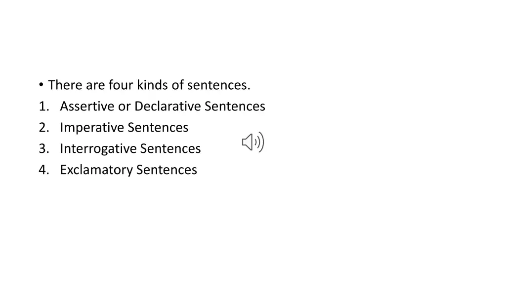 there are four kinds of sentences 1 assertive