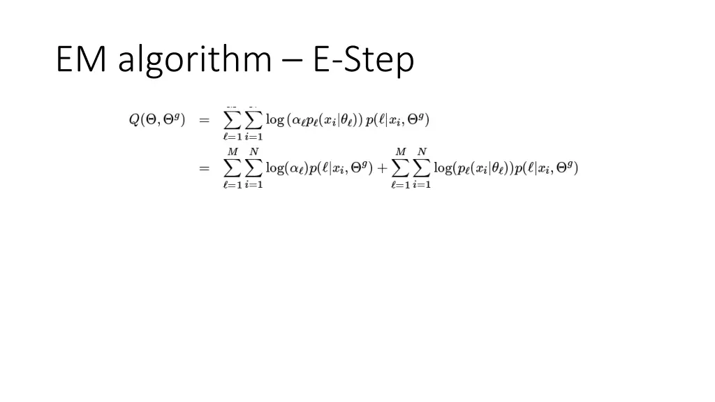 em algorithm e step 1