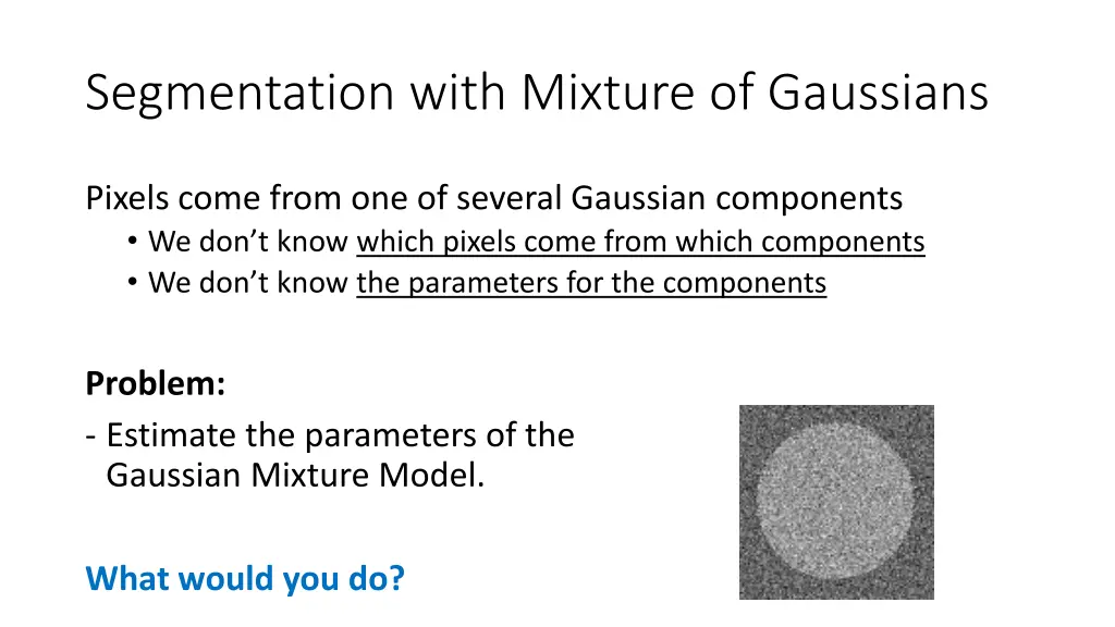 segmentation with mixture of gaussians