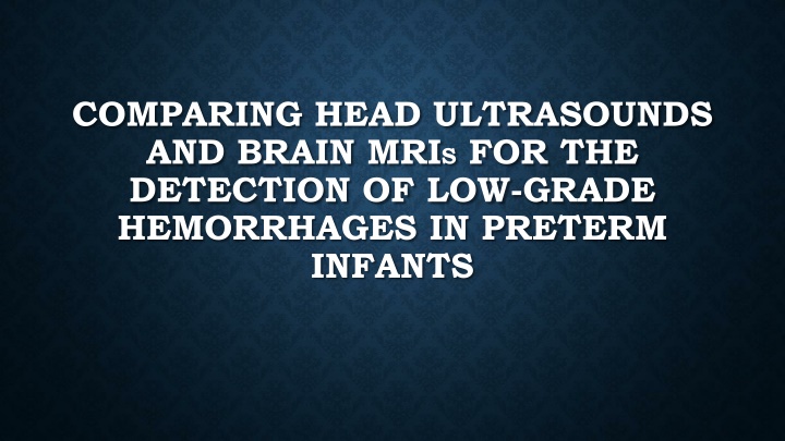 comparing head ultrasounds and brain