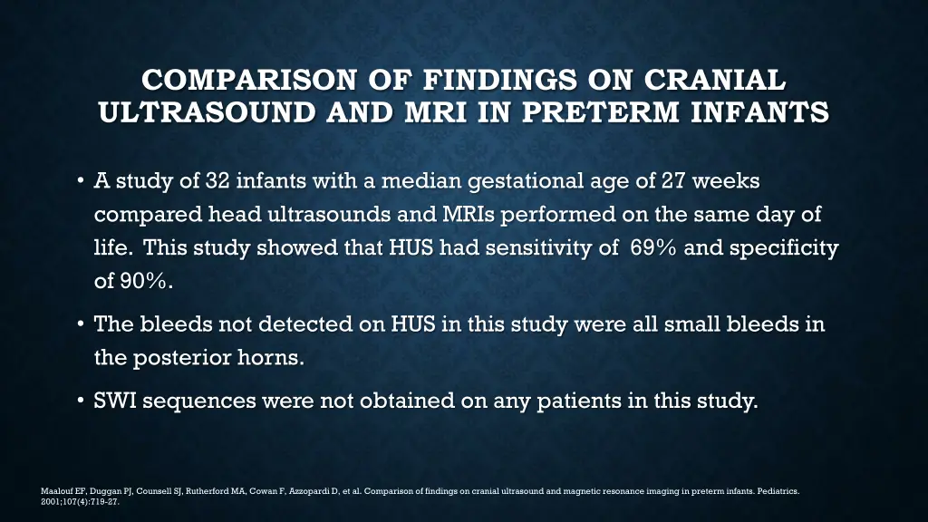 comparison of findings on cranial ultrasound