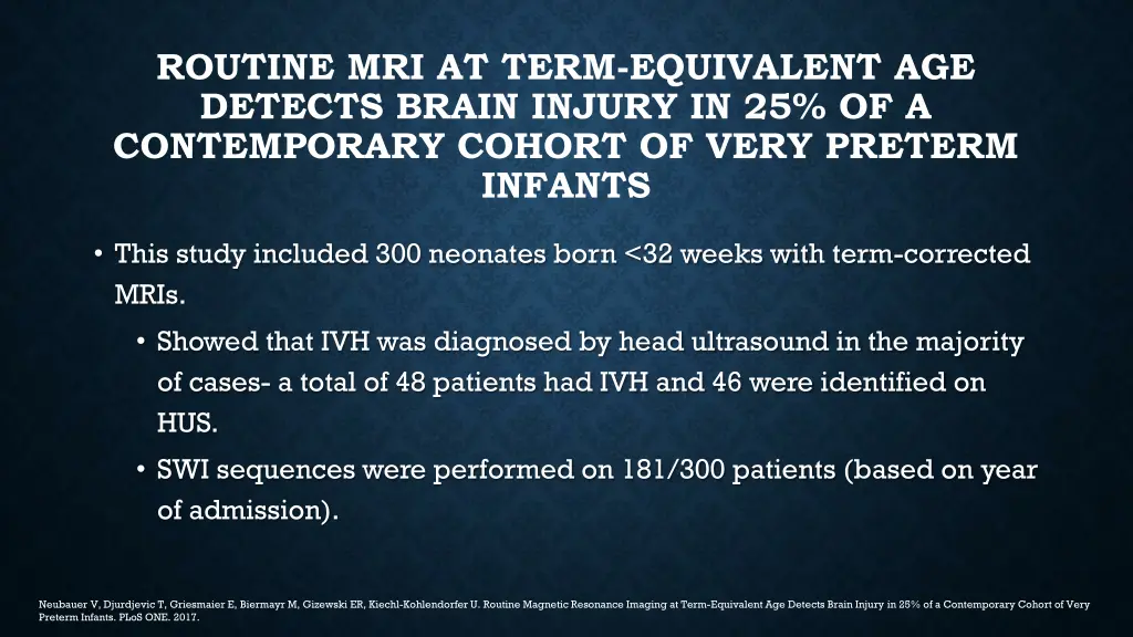 routine mri at term equivalent age detects brain