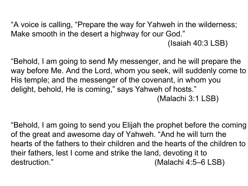 a voice is calling prepare the way for yahweh