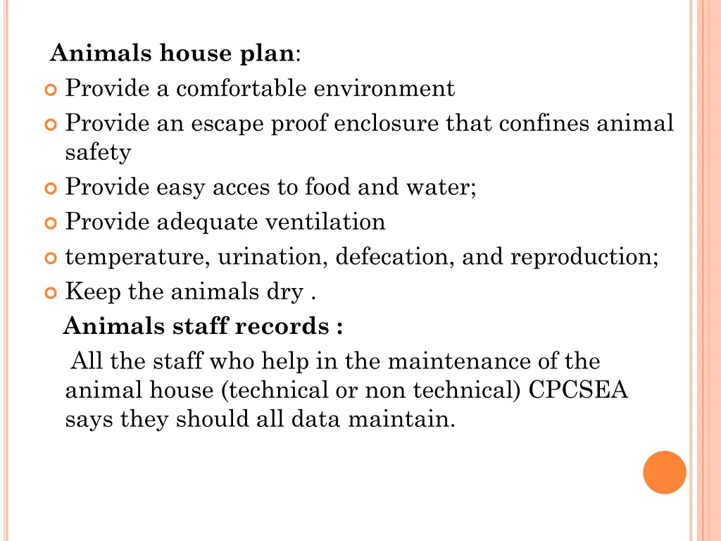 animals house plan provide a comfortable