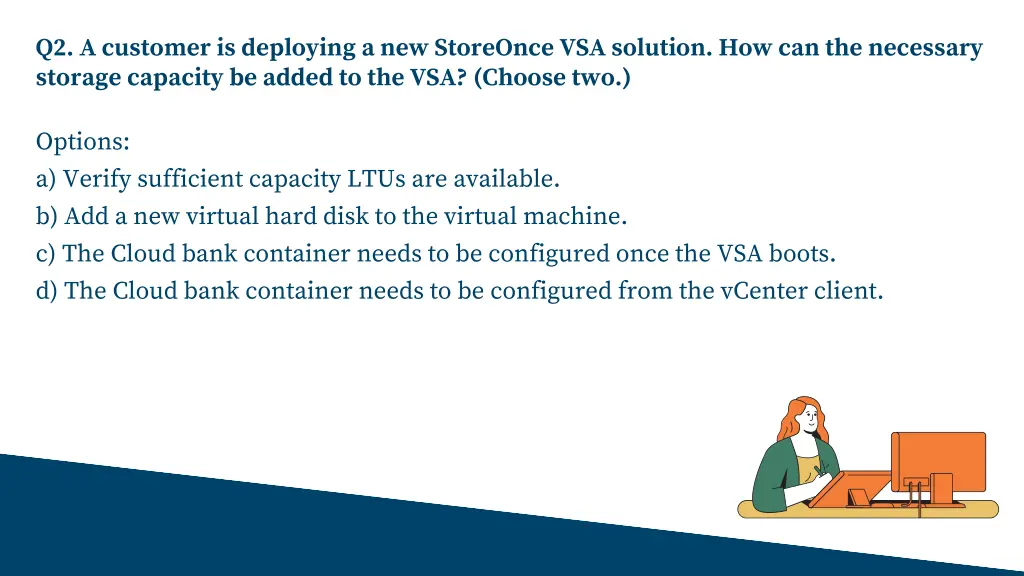 q2 a customer is deploying a new storeonce