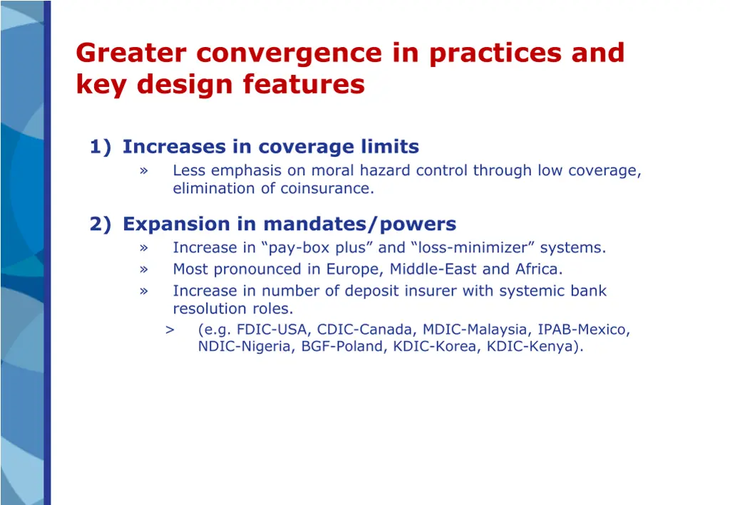 greater convergence in practices and key design