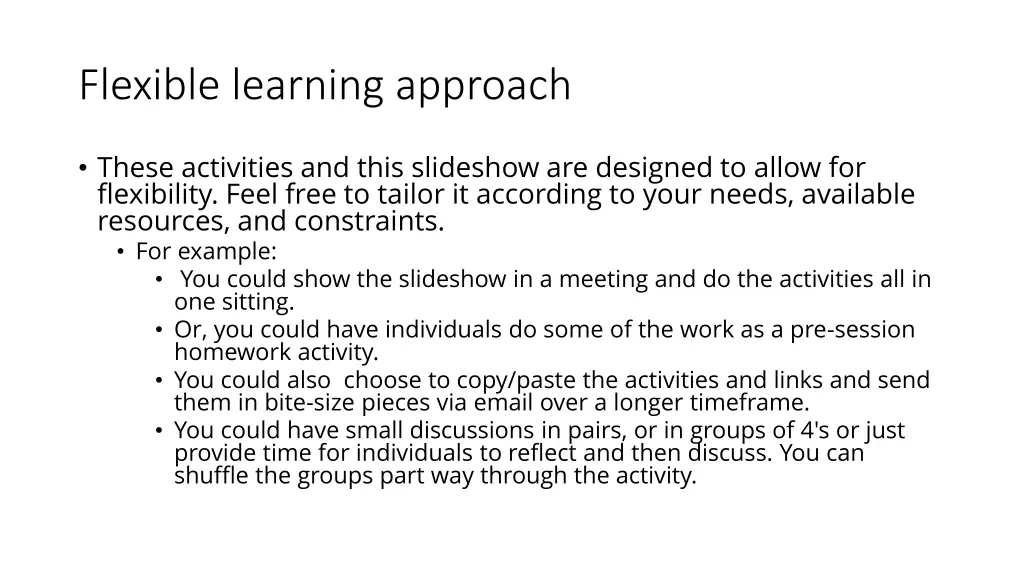 flexible learning approach