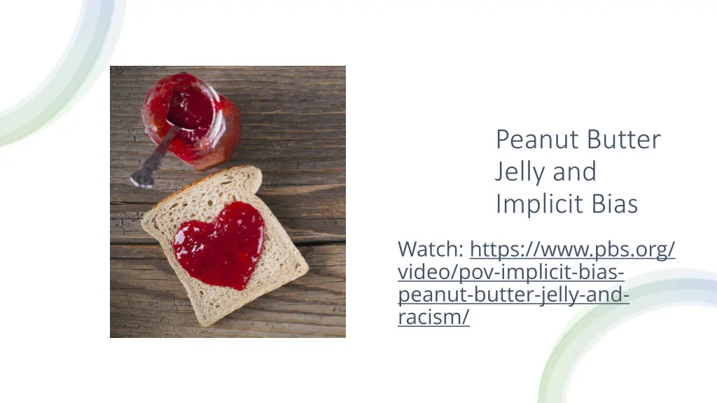 peanut butter jelly and implicit bias