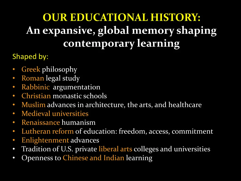 our educational history an expansive global