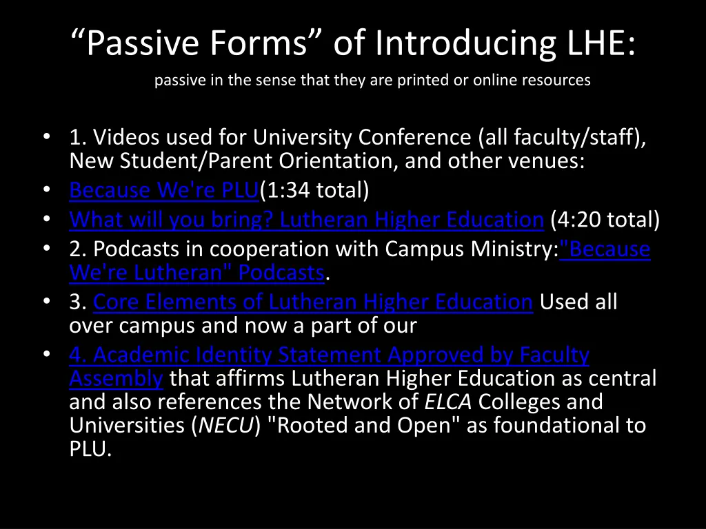 passive forms of introducing lhe passive