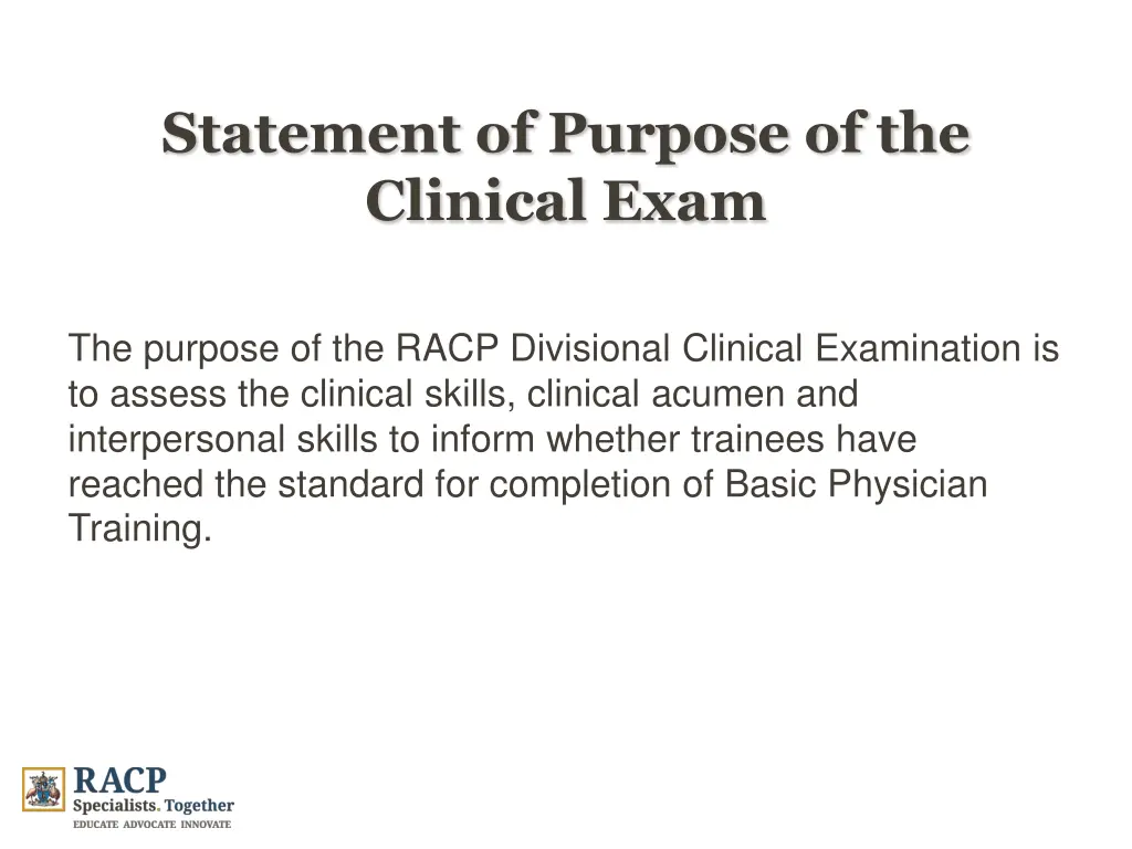 statement of purpose of the clinical exam