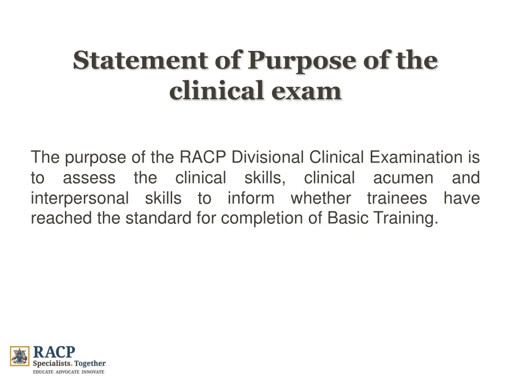 statement of purpose of the clinical exam