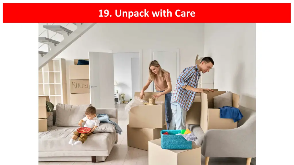 19 unpack with care