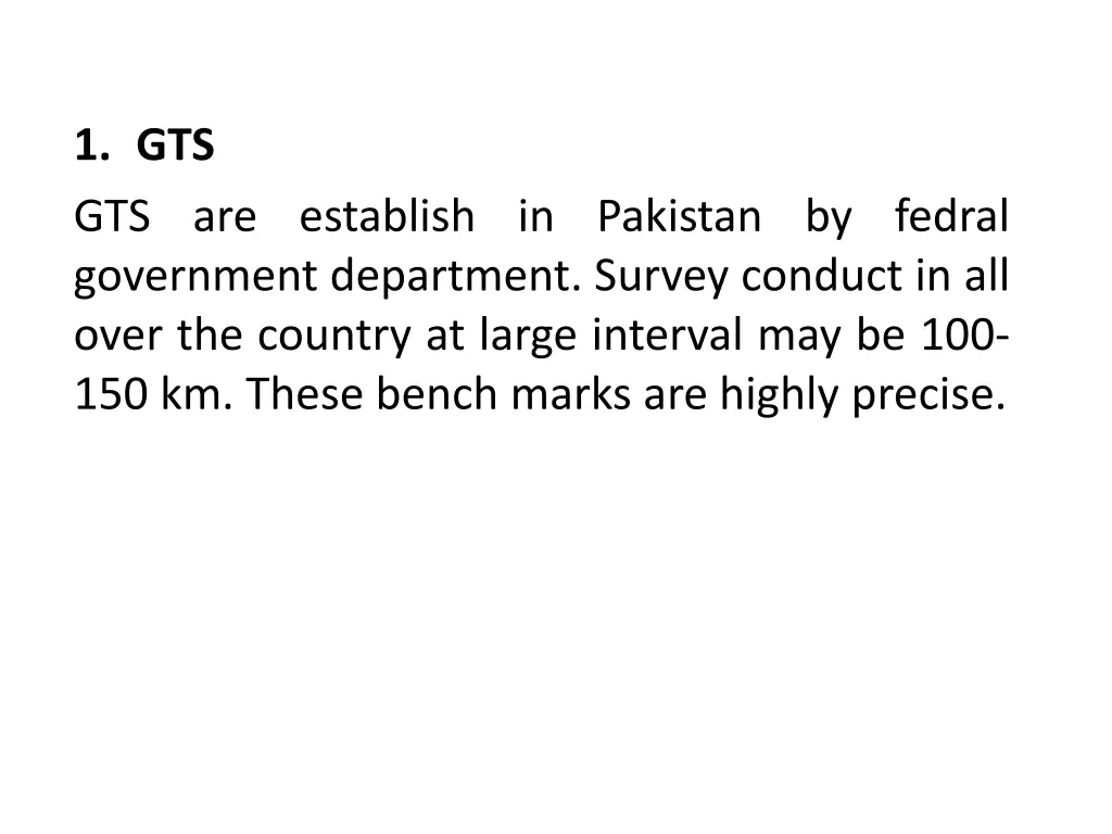 1 gts gts are establish in pakistan by fedral