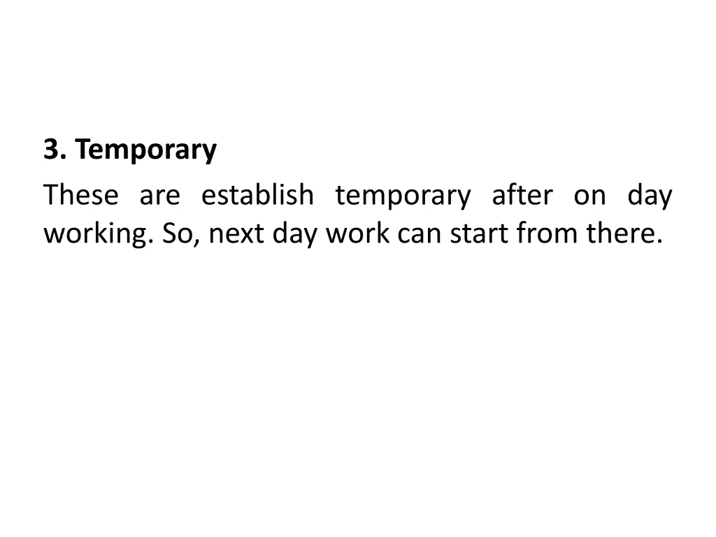 3 temporary these are establish temporary after