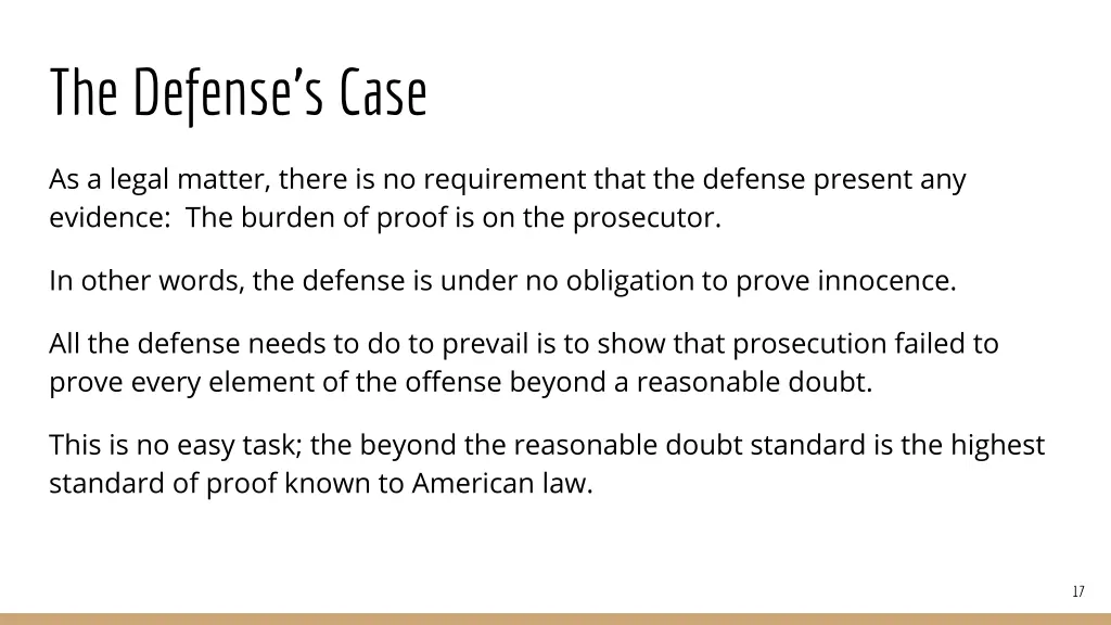 the defense s case