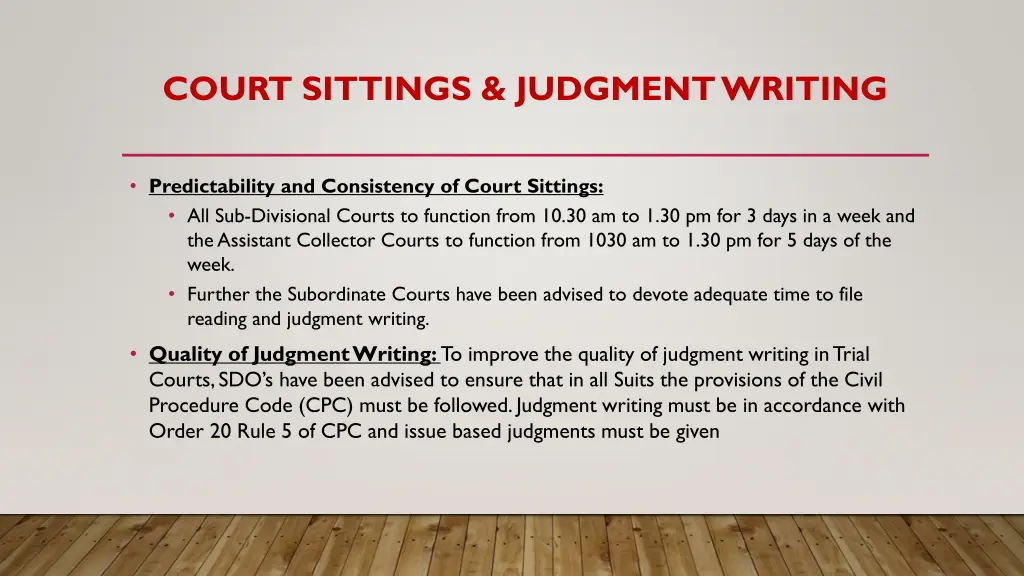 court sittings judgment writing