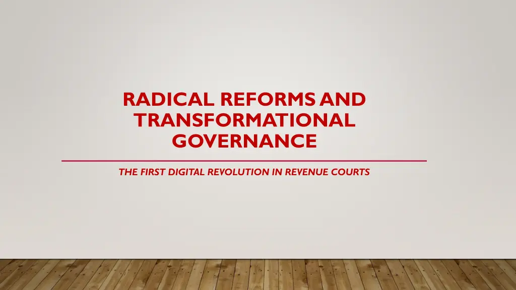 radical reforms and transformational governance