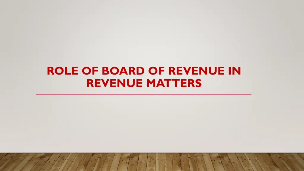 role of board of revenue in revenue matters