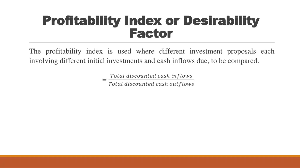 profitability index or desirability profitability