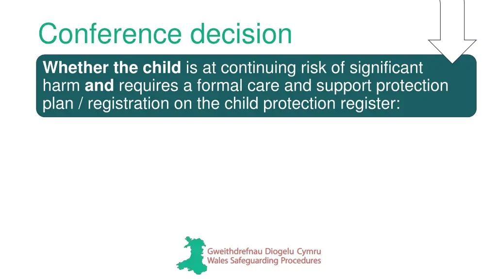 conference decision whether the child