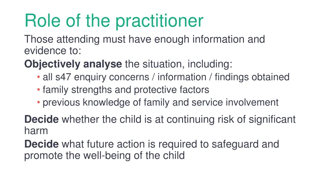 role of the practitioner those attending must