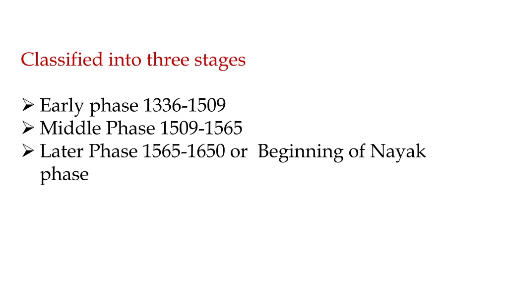 classified into three stages