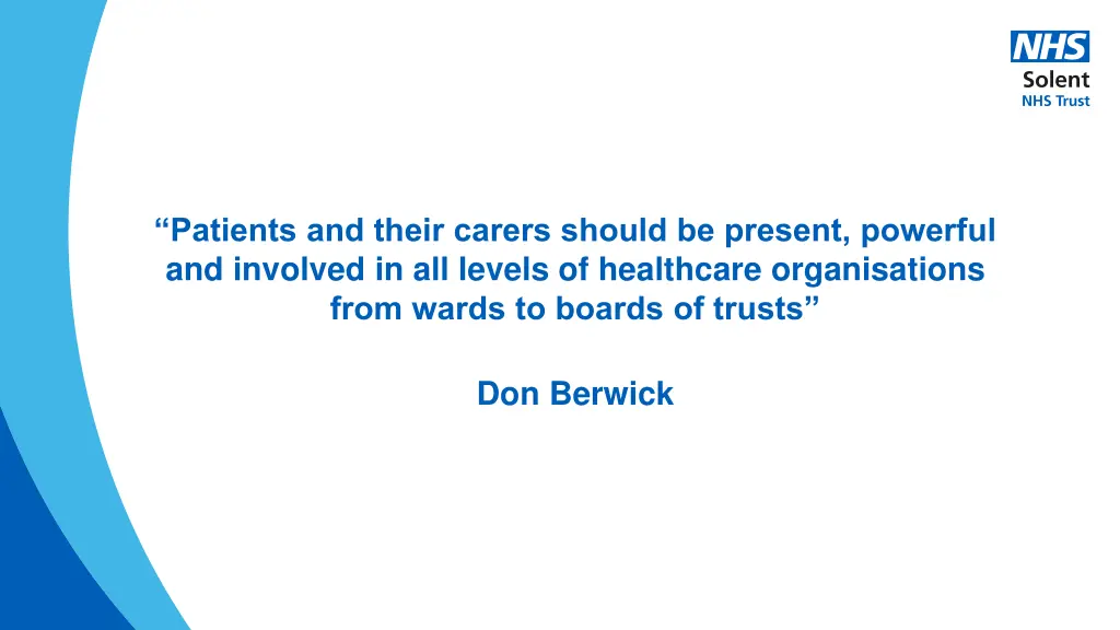 patients and their carers should be present