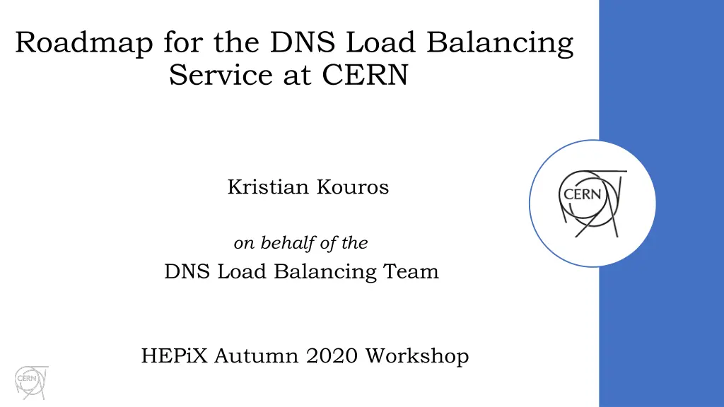 roadmap for the dns load balancing service at cern