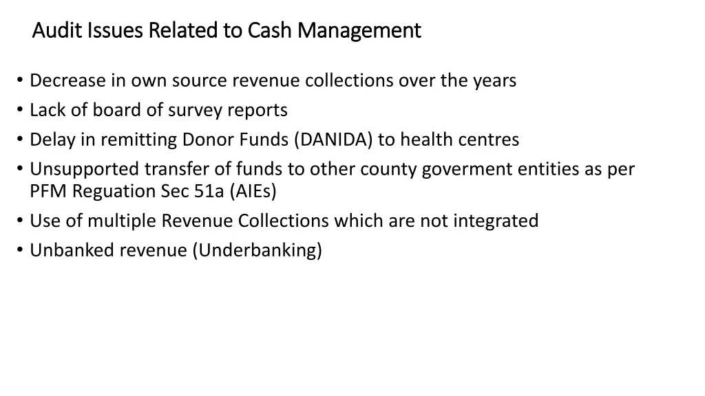 audit issues related to cash management audit