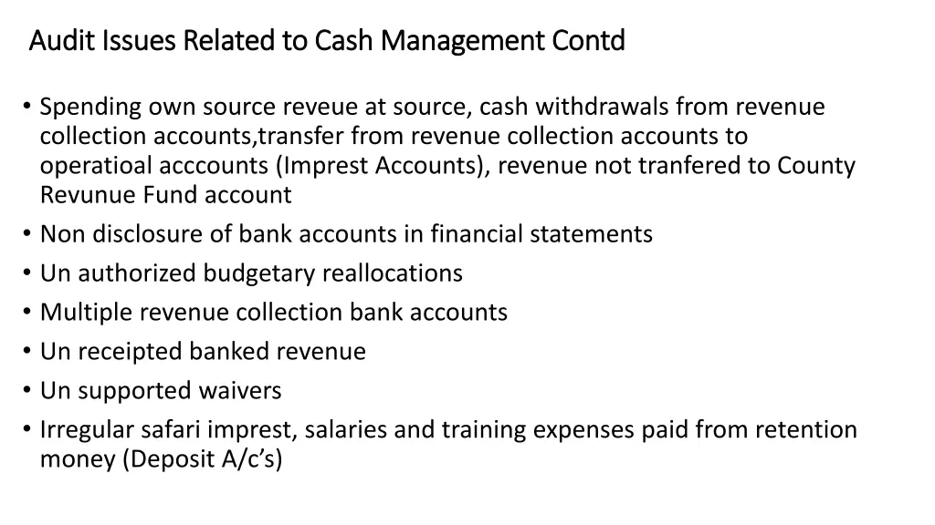 audit issues related to cash management contd