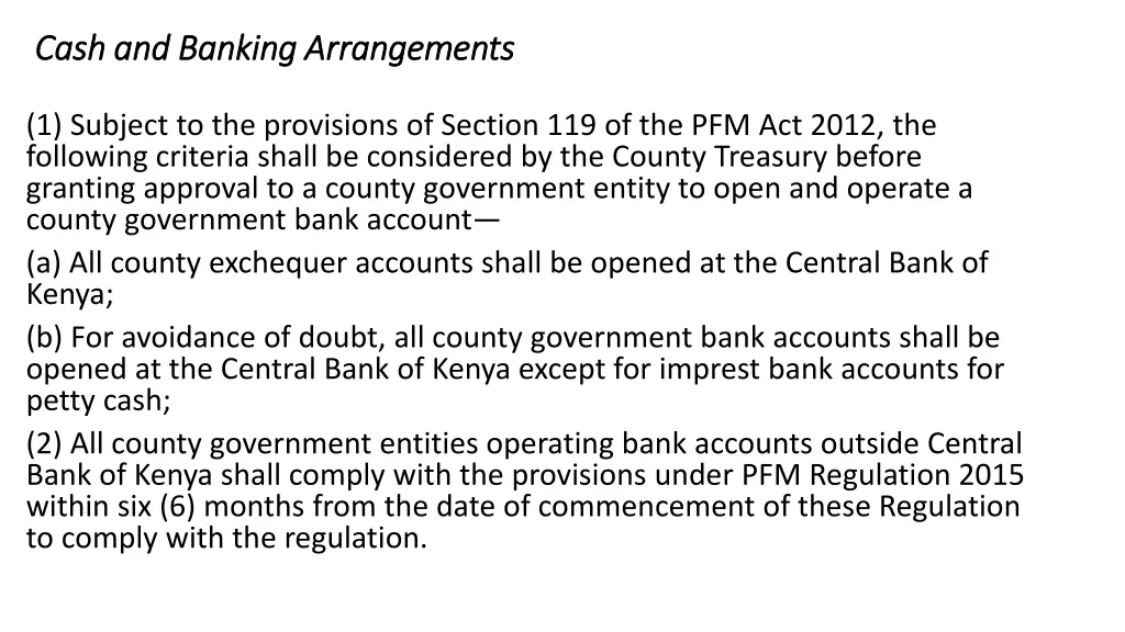 cash and banking arrangements cash and banking