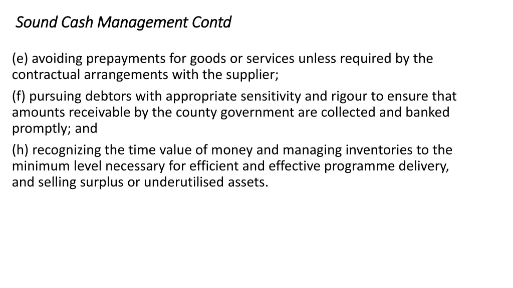 sound cash management contd sound cash management