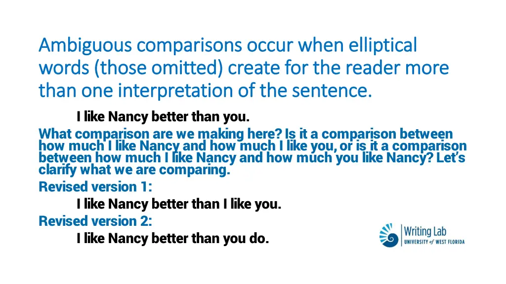 ambiguous comparisons occur when elliptical