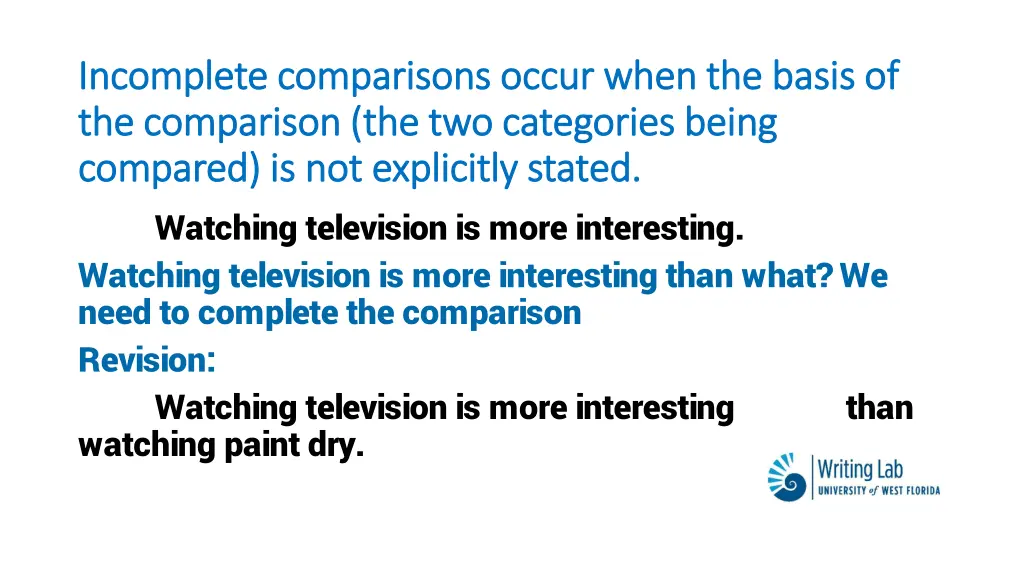 incomplete comparisons occur when the basis