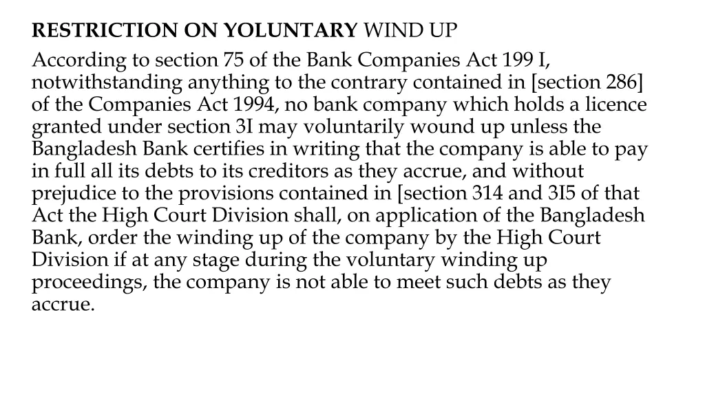 restriction on yoluntary wind up according