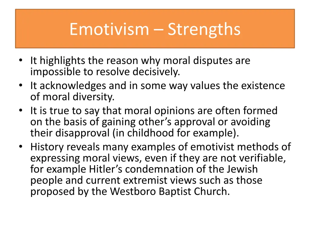 emotivism strengths