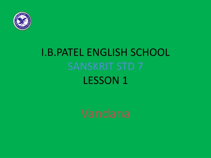 i b patel english school sanskrit std 7 lesson 1