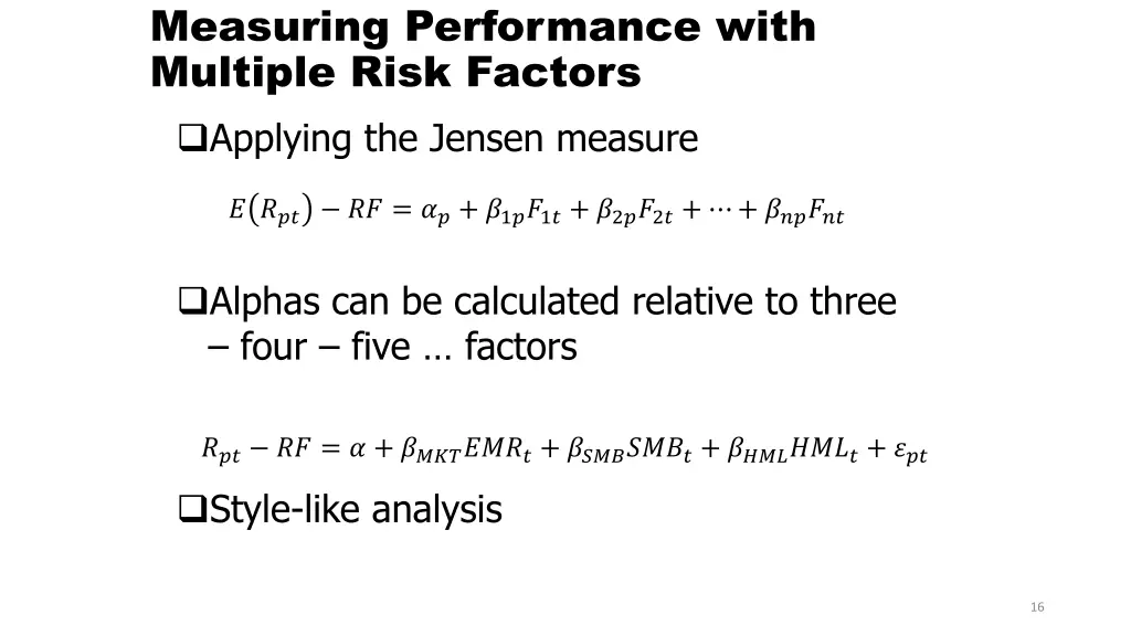 measuring performance with multiple risk factors