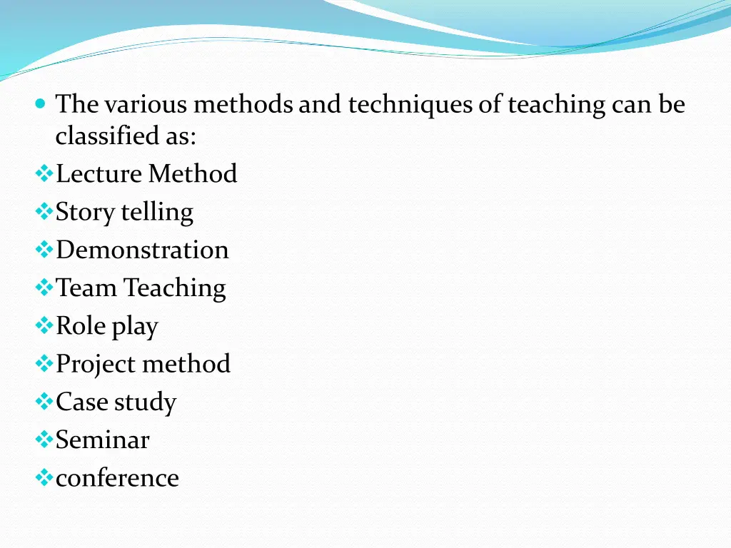 the various methods and techniques of teaching