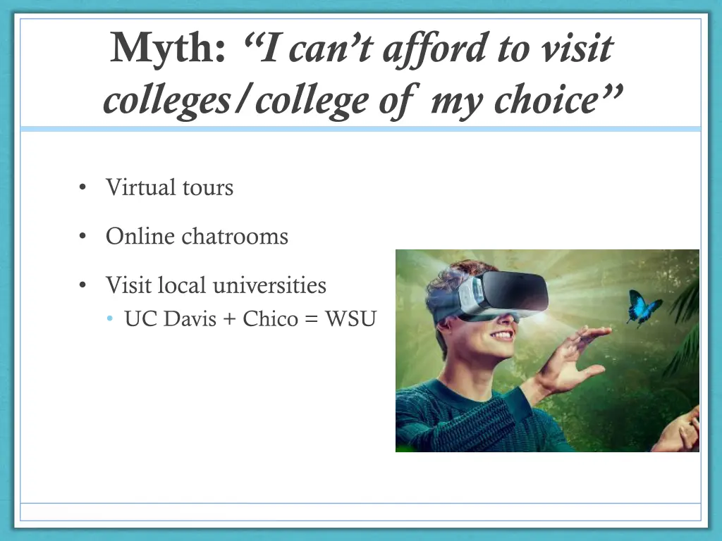 myth i can t afford to visit colleges college