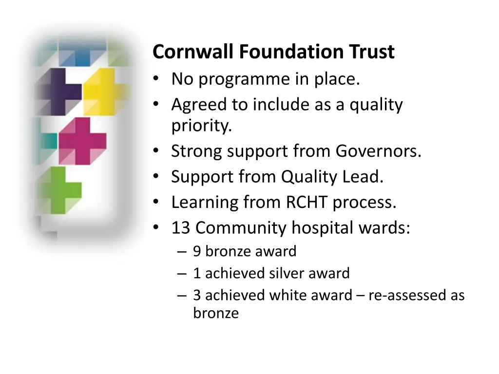 cornwall foundation trust no programme in place