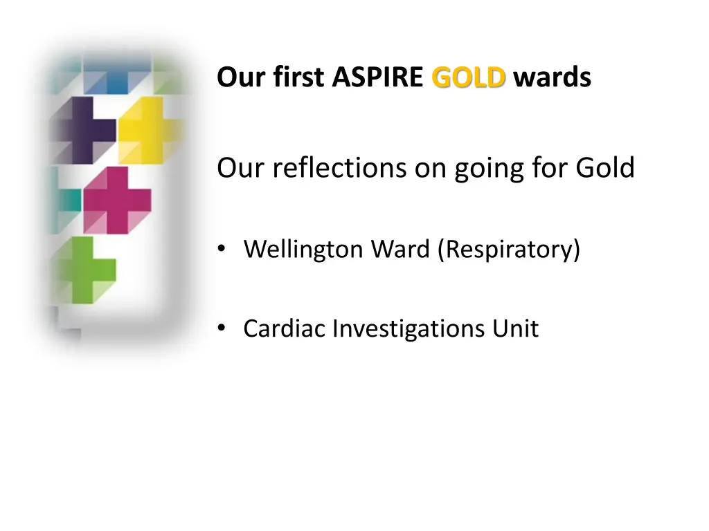 our first aspire gold wards