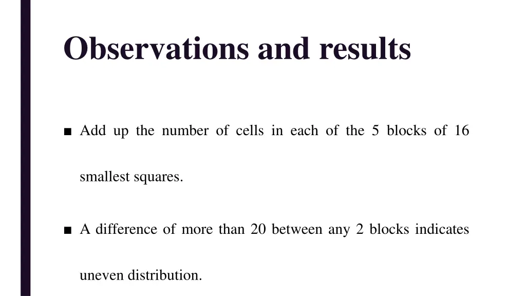 observations and results