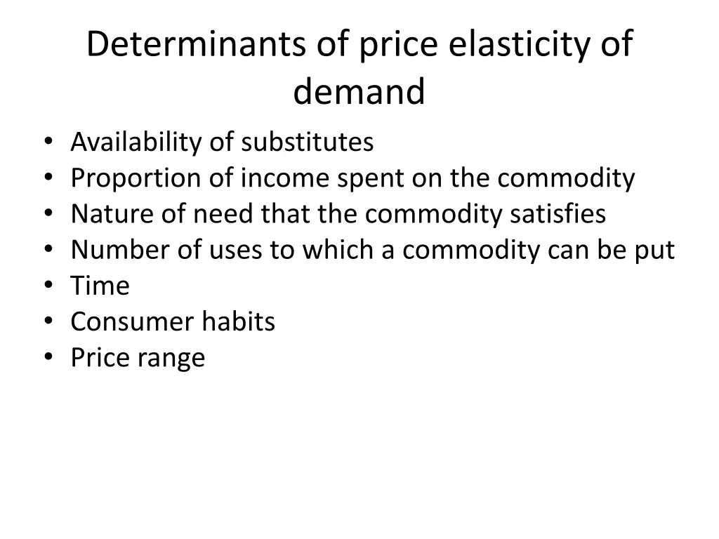 determinants of price elasticity of demand