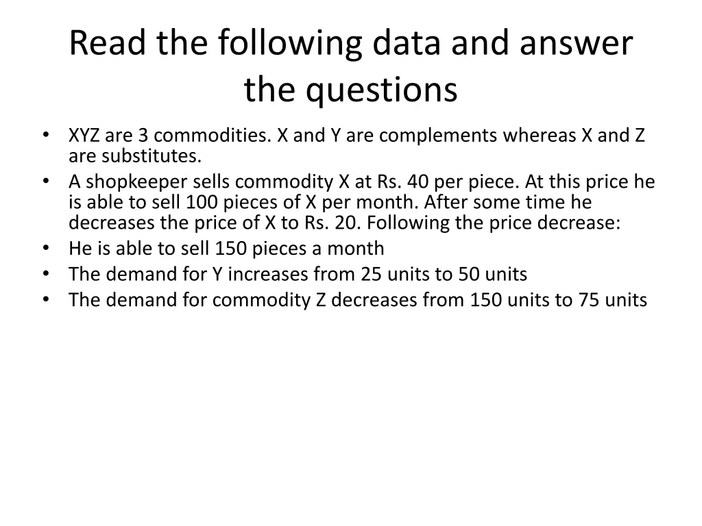 read the following data and answer the questions