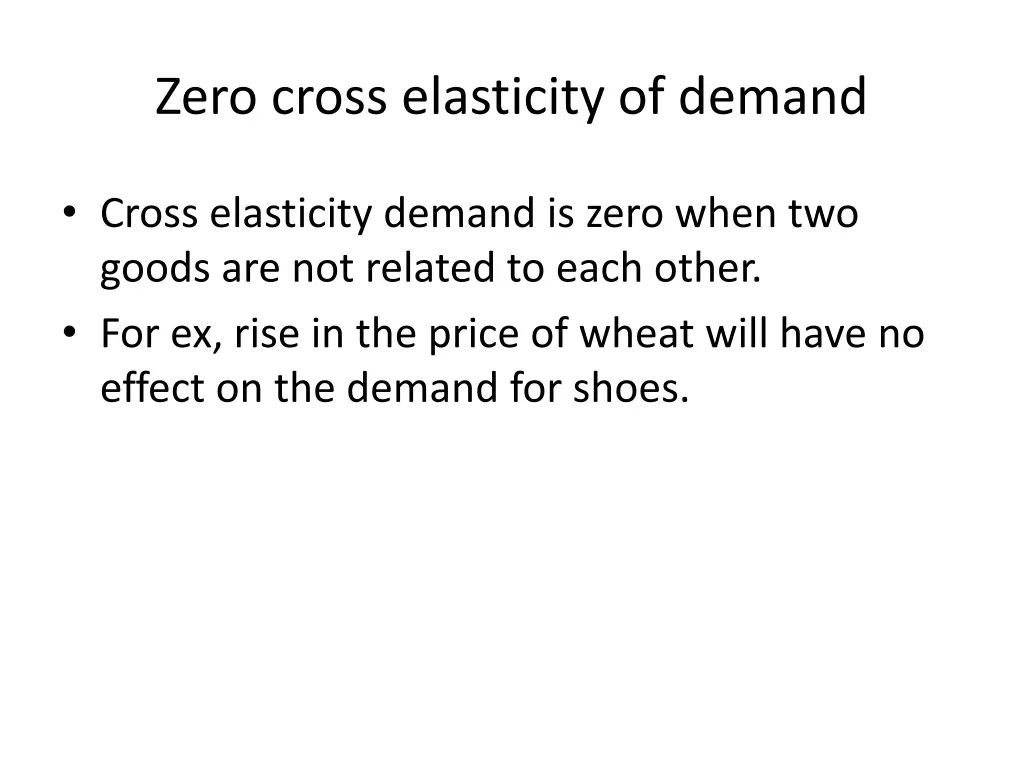 zero cross elasticity of demand