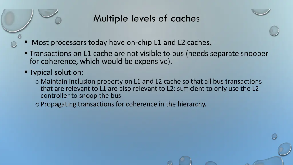 multiple levels of caches